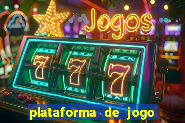 plataforma de jogo que da dinheiro no cadastro